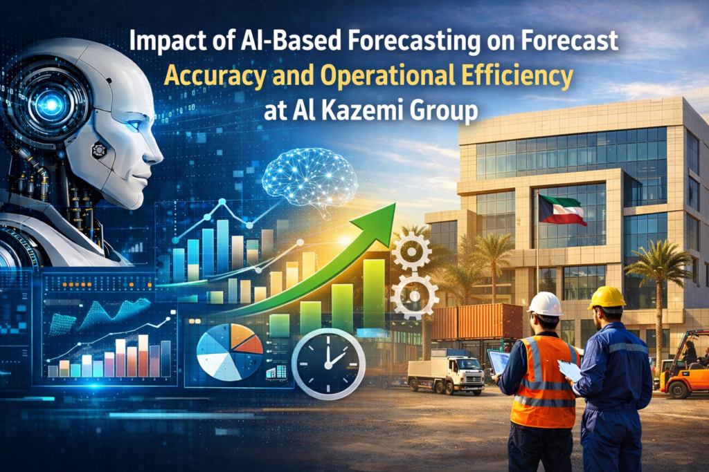 Impact of AI-Based Forecasting on Forecast Accuracy and Operational Efficiency at Al Kazemi Group