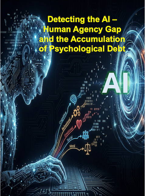 Beyond the Prompts: Detecting the AI – Human Agency Gap and the Accumulation of Psychological Debt