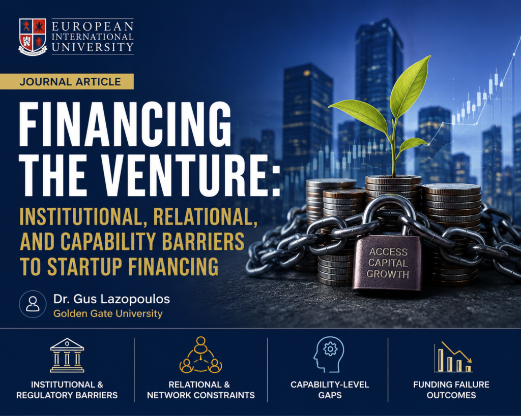 Financing the Venture: Institutional, Relational, and Capability Barriers to Startup Financing
