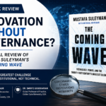 The Coming Wave: Technology, Power and the Twenty-first Century’s Greatest Dilemma